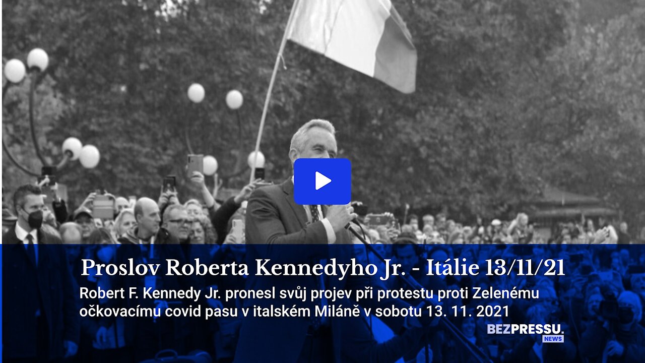 Proslov Roberta Kennedyho Jr. - Itálie 13/11/21