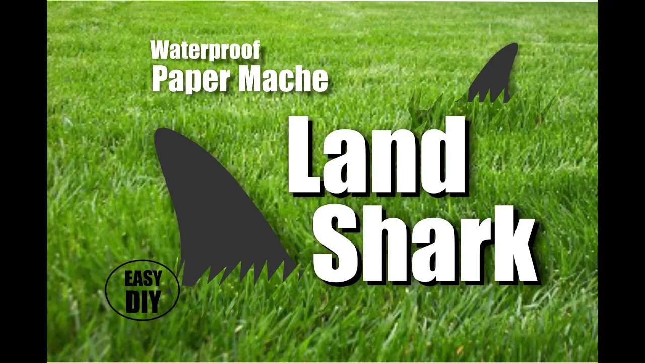 How to make Waterproof Paper Mache Land Sharks