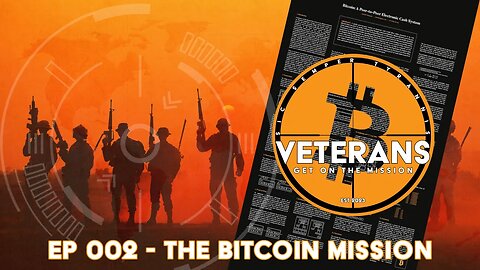 002 The Bitcoin Mission