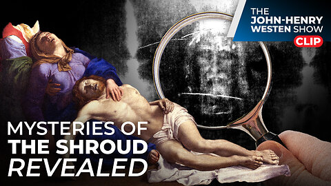 Unveiling Christ: Shroud Mysteries Revealed