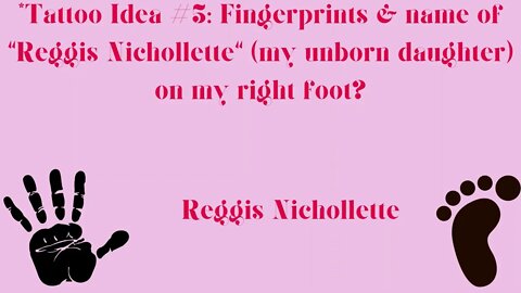 Tattoo Ideas #5 & #6: Reggis Nichollette & Prince Michael King