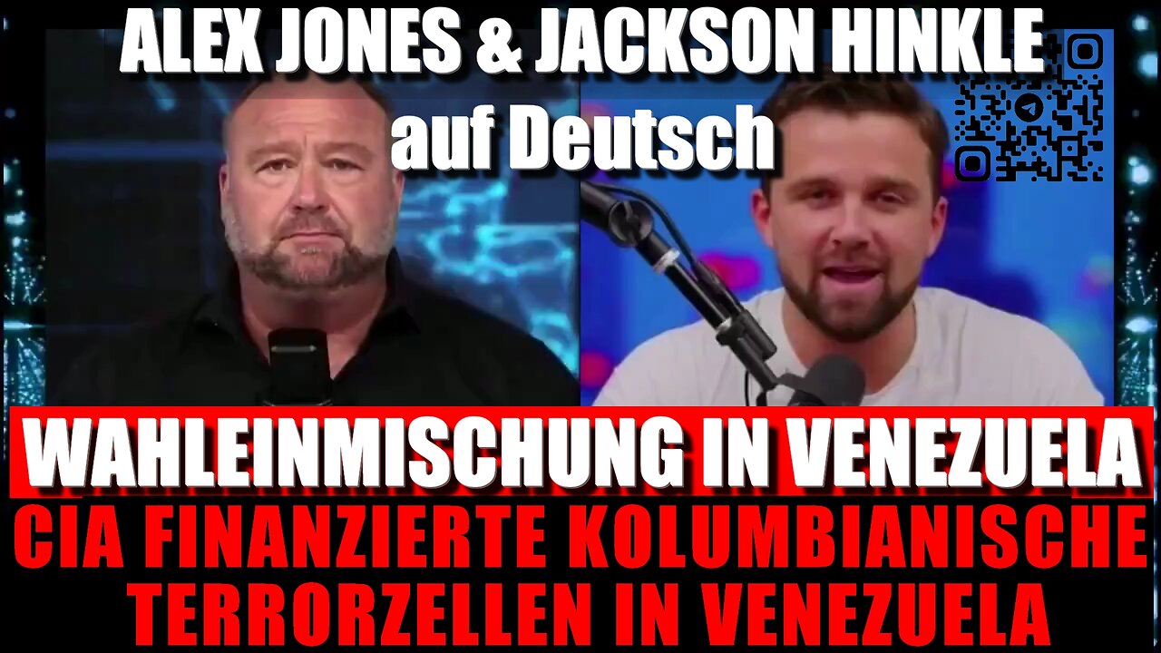 Alex Jones und Jackson Hinkle auf Deutsch | Seine Erlebnisse als Wahlbeobachter in Venezuela