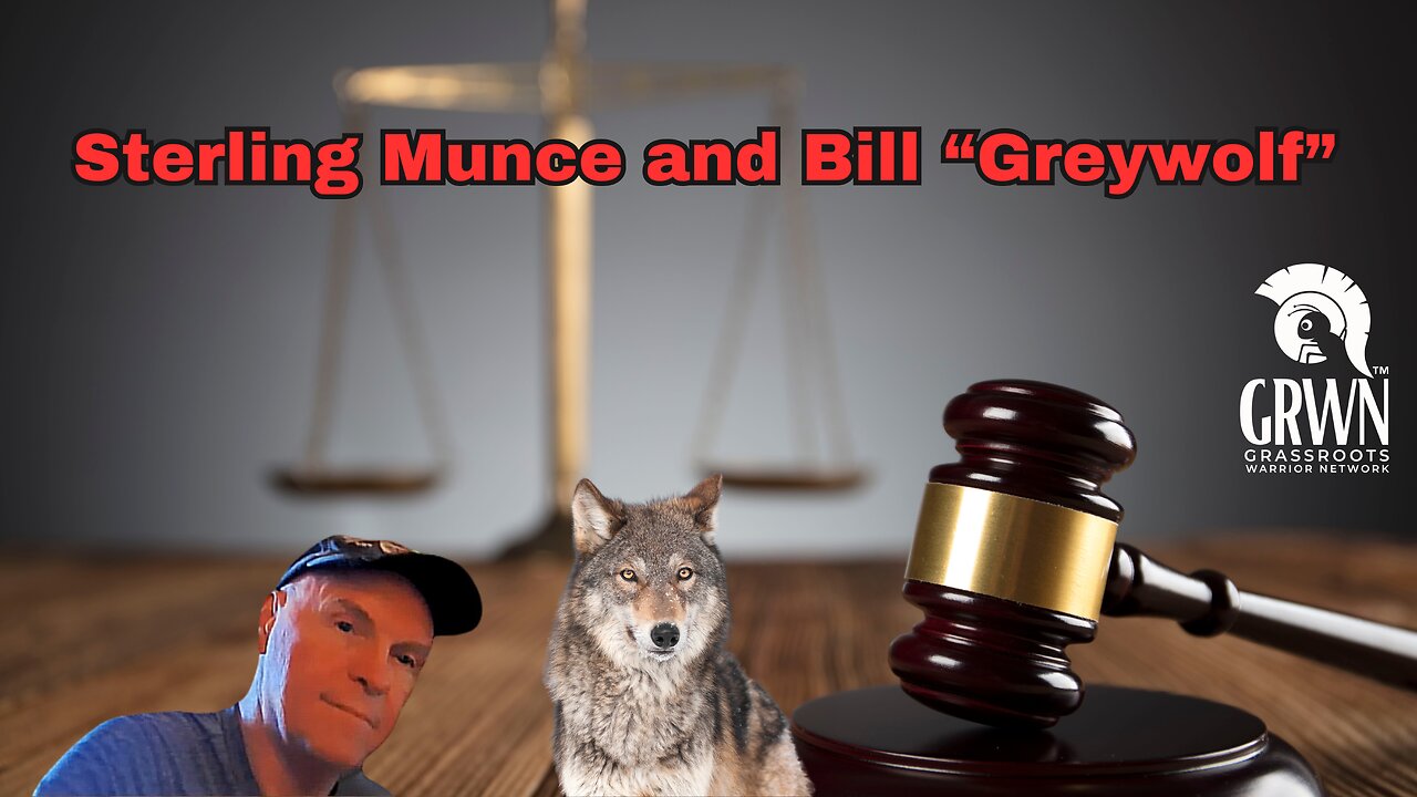 Sterling Munce interviews Bill "Grey Wolf"