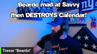 Beardo gets mad at Savvy then Destroys Calendar - G&G Highlights