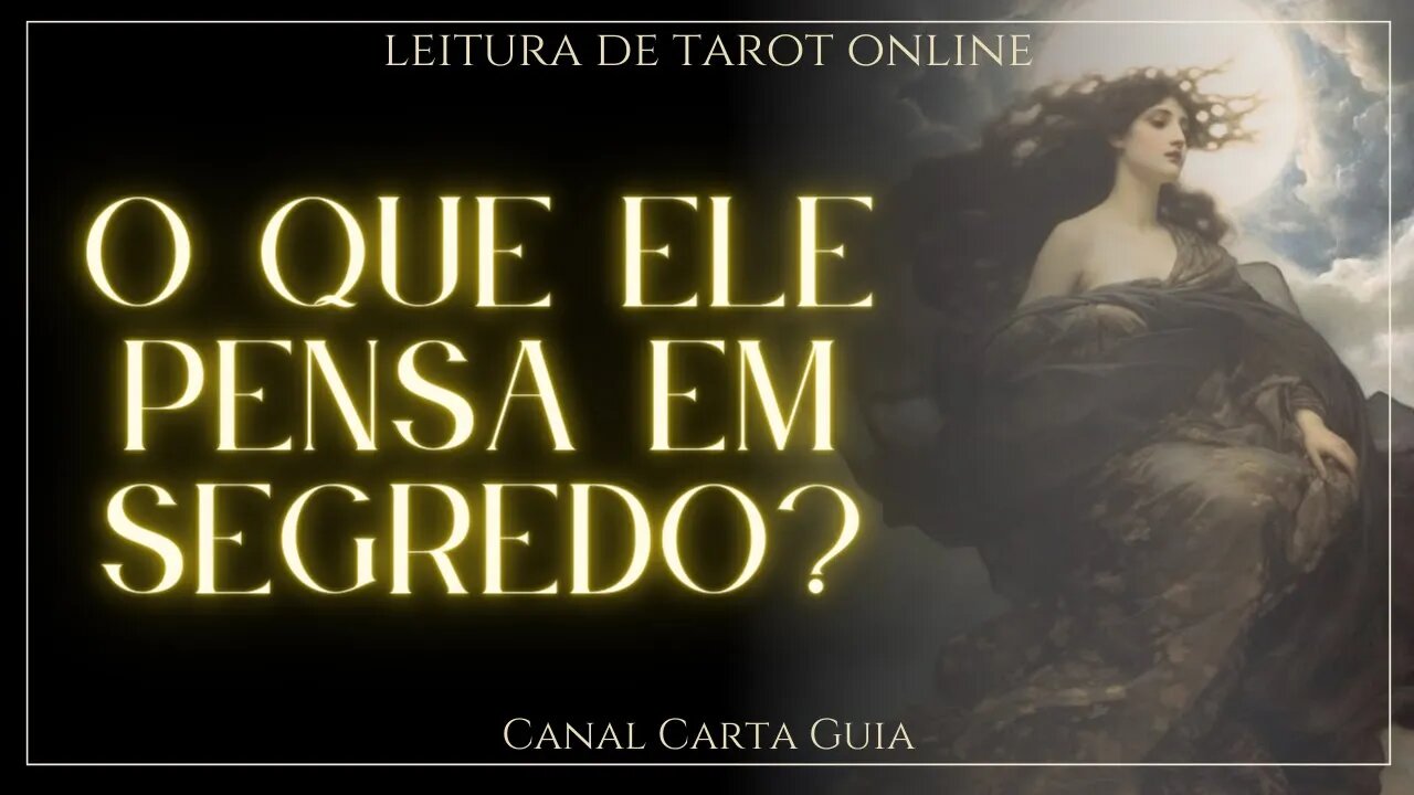 O QUE ELE PENSA A SEU RESPEITO, MAS NÃO TE FALA? 👀 LEITURA ONLINE DE TAROT