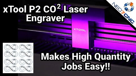 xTool P2 CO2 Laser Engraver - Makes High Quantity Jobs Easy!!