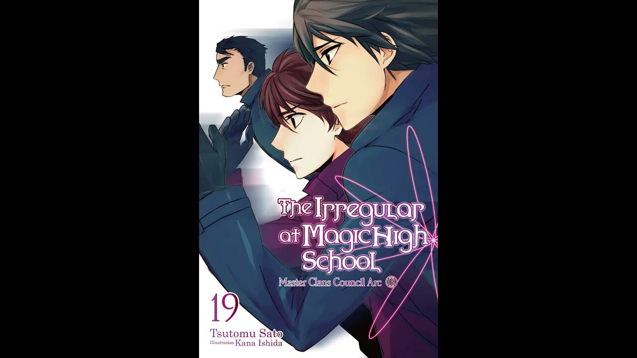 The Irregular at Magic High School, Vol. 19 Master Clans Council Arc 3