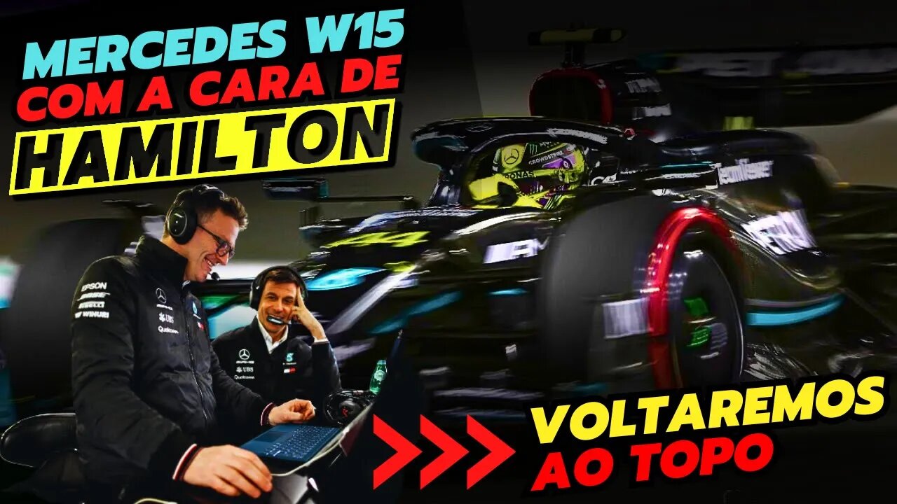 W15 com a cara de Hamilton e Mercedes diz que voltará ao topo na Fórmula 1