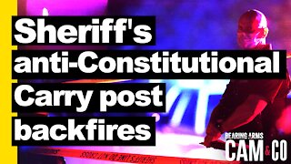 Sheriff's anti-Constitutional Carry post backfires bigly