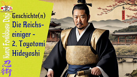 Die Reichseiniger - 02 Toyotomi Hideyoshi