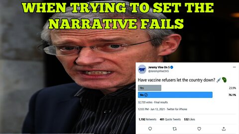 Jeremy Vines Divisive Poll Backfires Spectacularly As The Jab Refuser Blame Game Ramps Up
