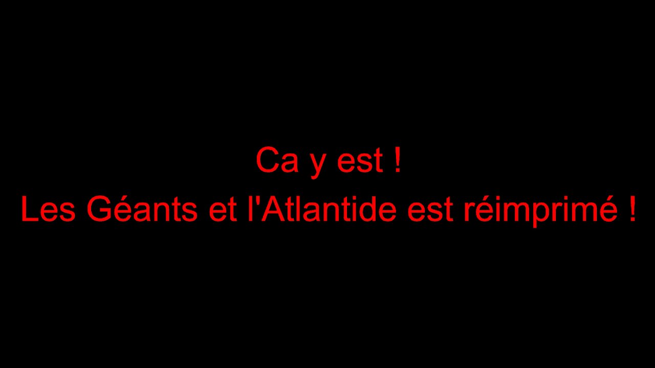 Ca y est ! les Géants et l'Atlantide est réimprimé !