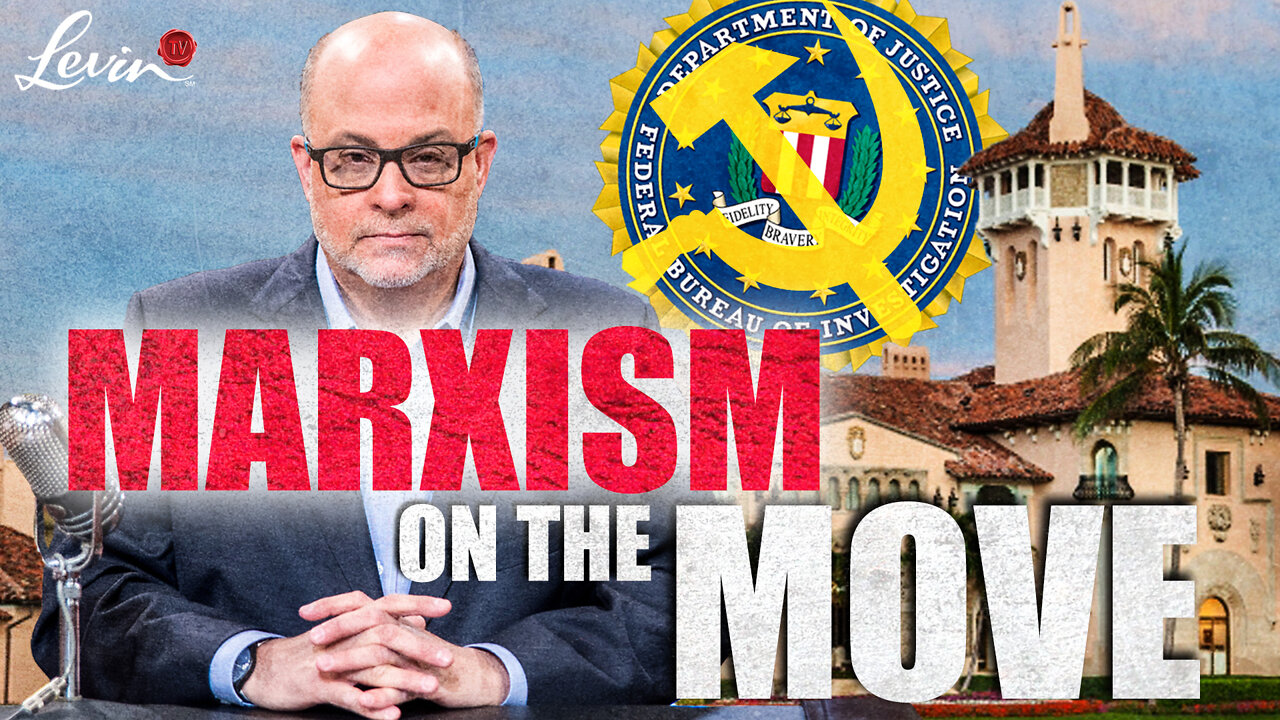 The Mar-a-Lago FBI Raid is a Symbol of Marxism in America