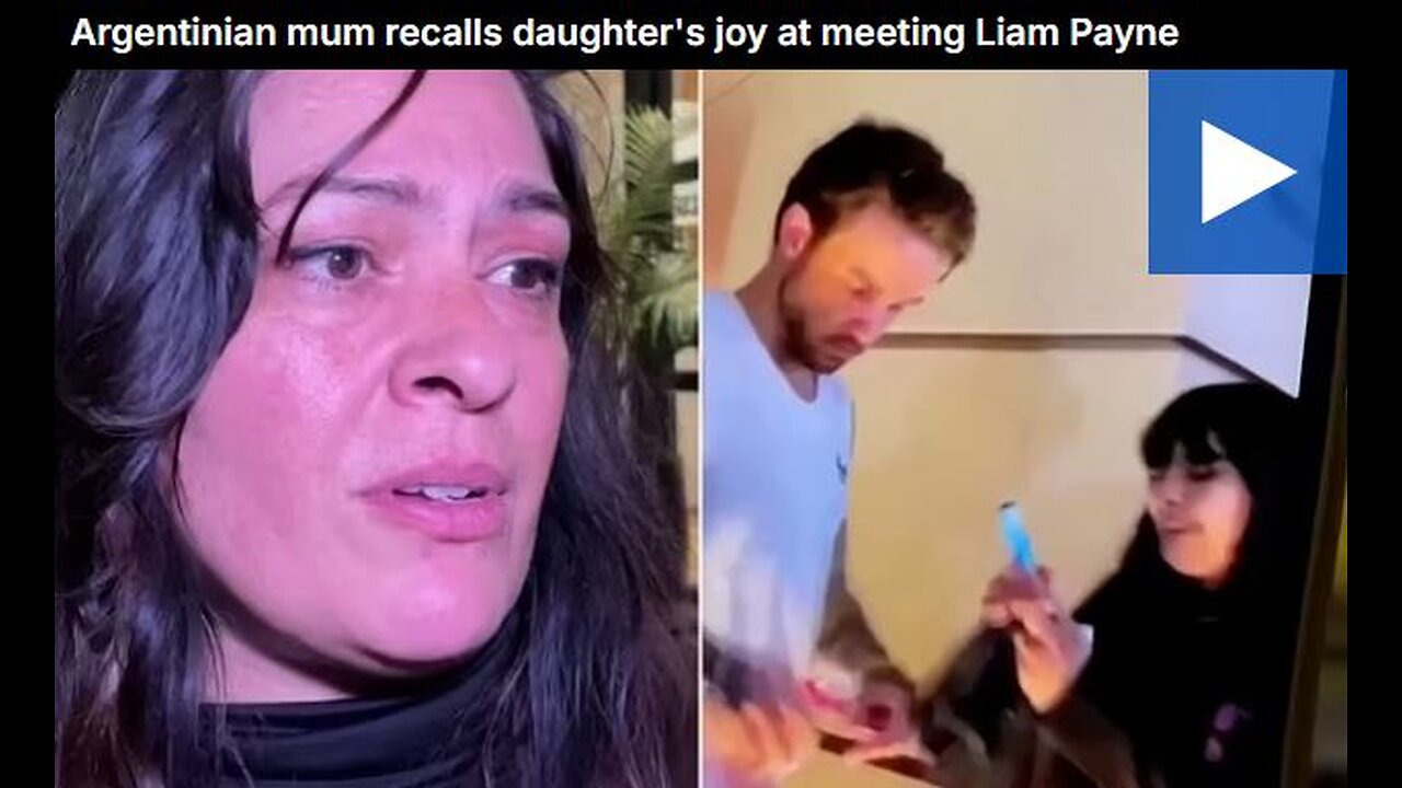 Argentinian mum recalls daughter's joy at meeting Liam Payne