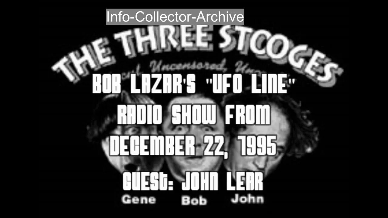 Bob Lazar "UFO Line" Radio Show PART2, December 22, 1995 AREA 51 Very Rare clip