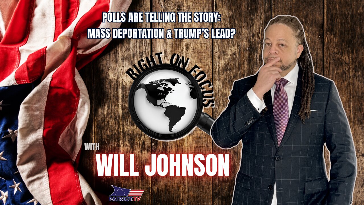 Polls Are Telling the Story: Mass Deportation & Trump’s Lead?