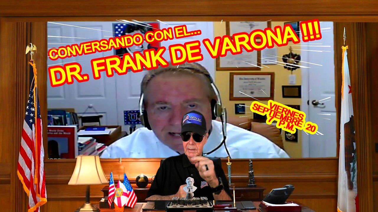 CONVERSANDO CON FRANK DE VARONA - 09.20 - 7 PM