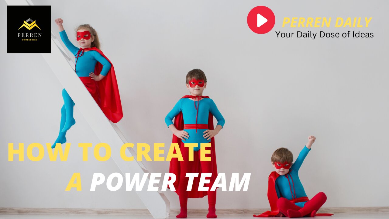 How To Create A POWER TEAM