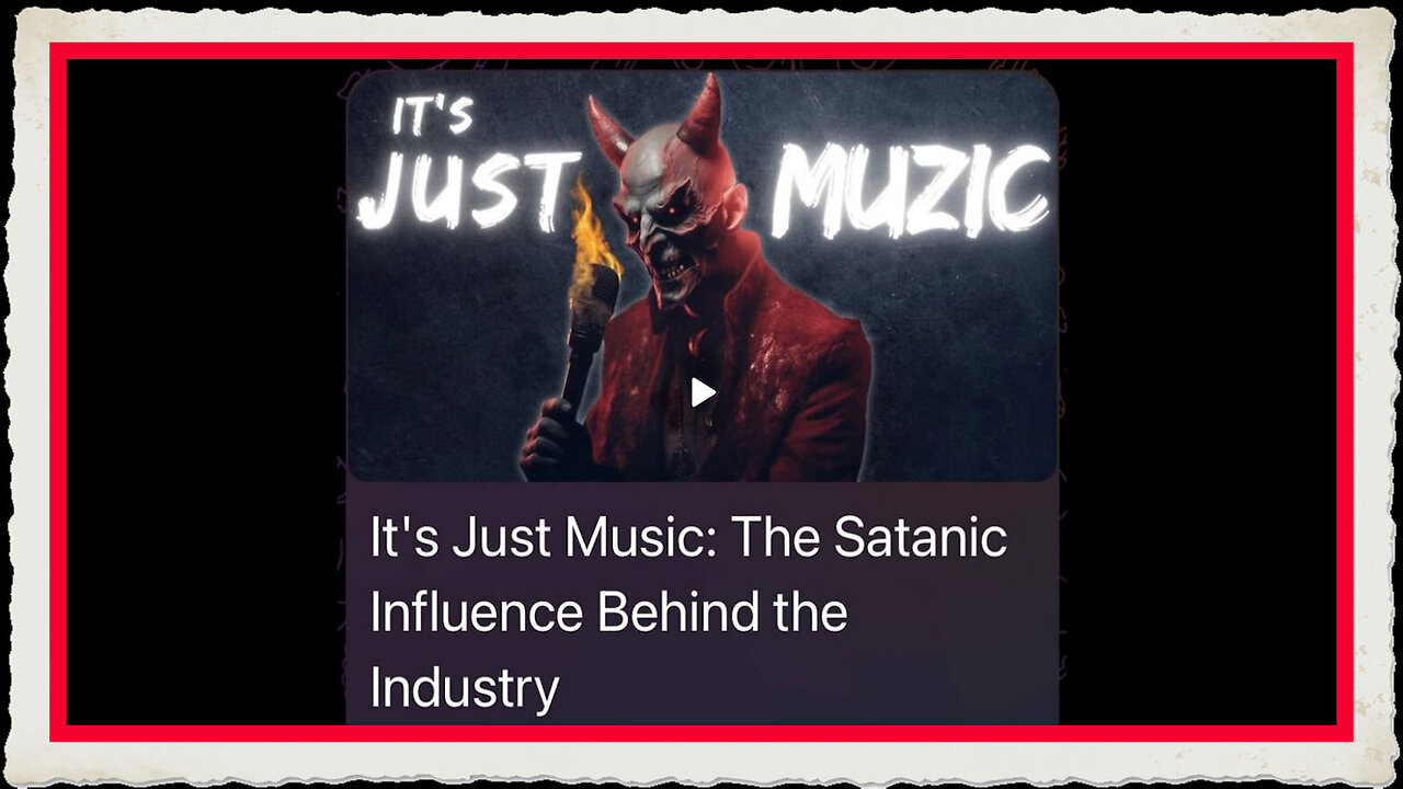 IT'S JUST MUSIC PART 1 - SATANIC INFLUENCE BEHIND THE MUSIC INDUSTRY EXPOSED