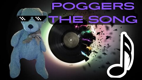 poggers the bear music video