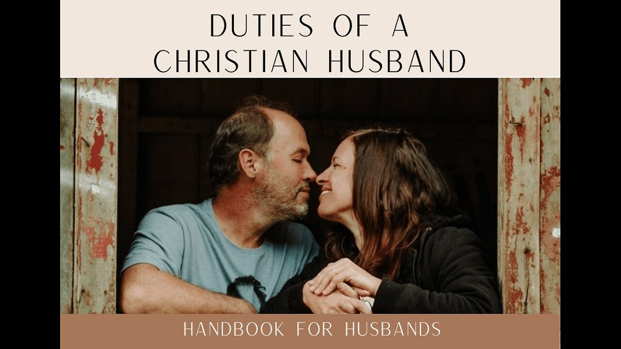 Patriarchy and the Duties of a Husband