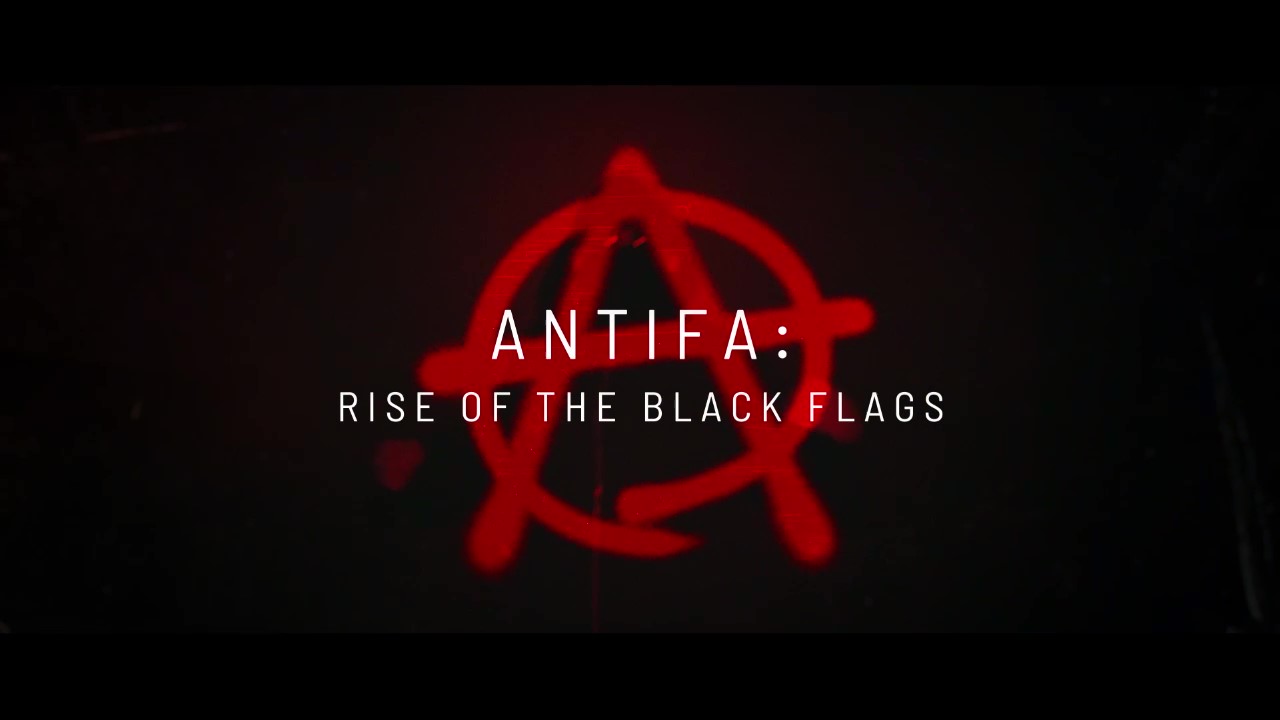 Antifa ~ Rise of the Black Flags ~ 2020.