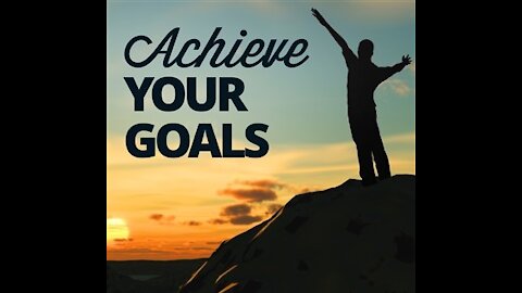 #3: ACHIEVING YOUR GOALS - Powerful Motivational Speeches
