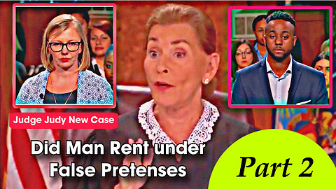 Did Man Rent under False Pretenses - Part 1 || Judge Judy New Case | Judge Judy
