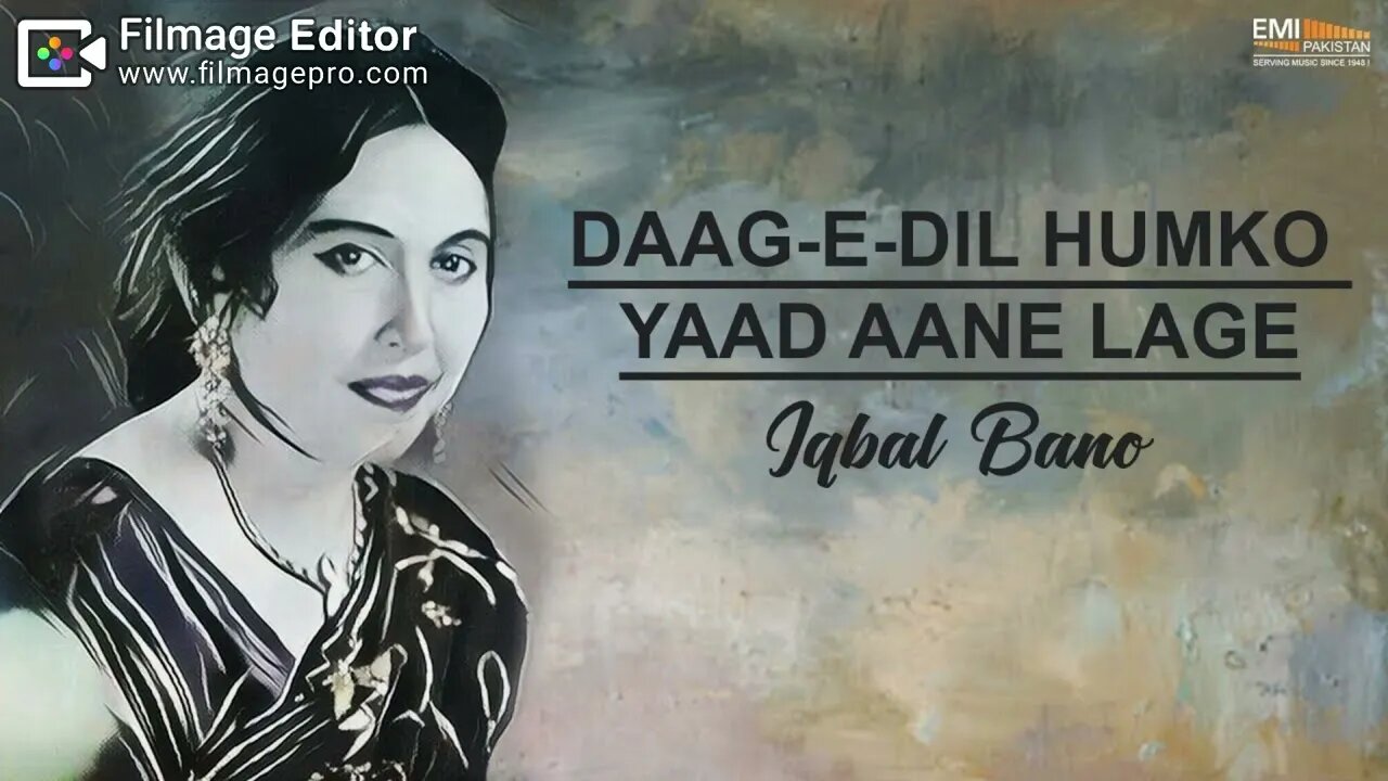 Daag-e-Dil Hamko Yaad Aane Lage - Iqbal Bano