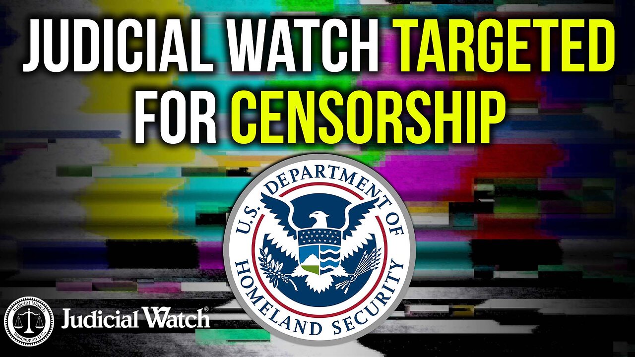 LAWSUIT: Judicial Watch TARGETED for Censorship!