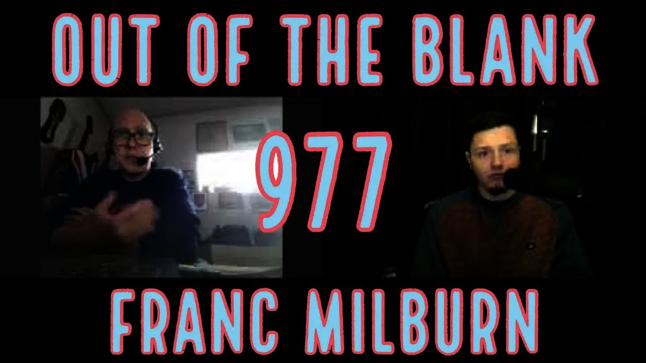 Out Of The Blank #977 - Franc Milburn (Defence Intelligence)