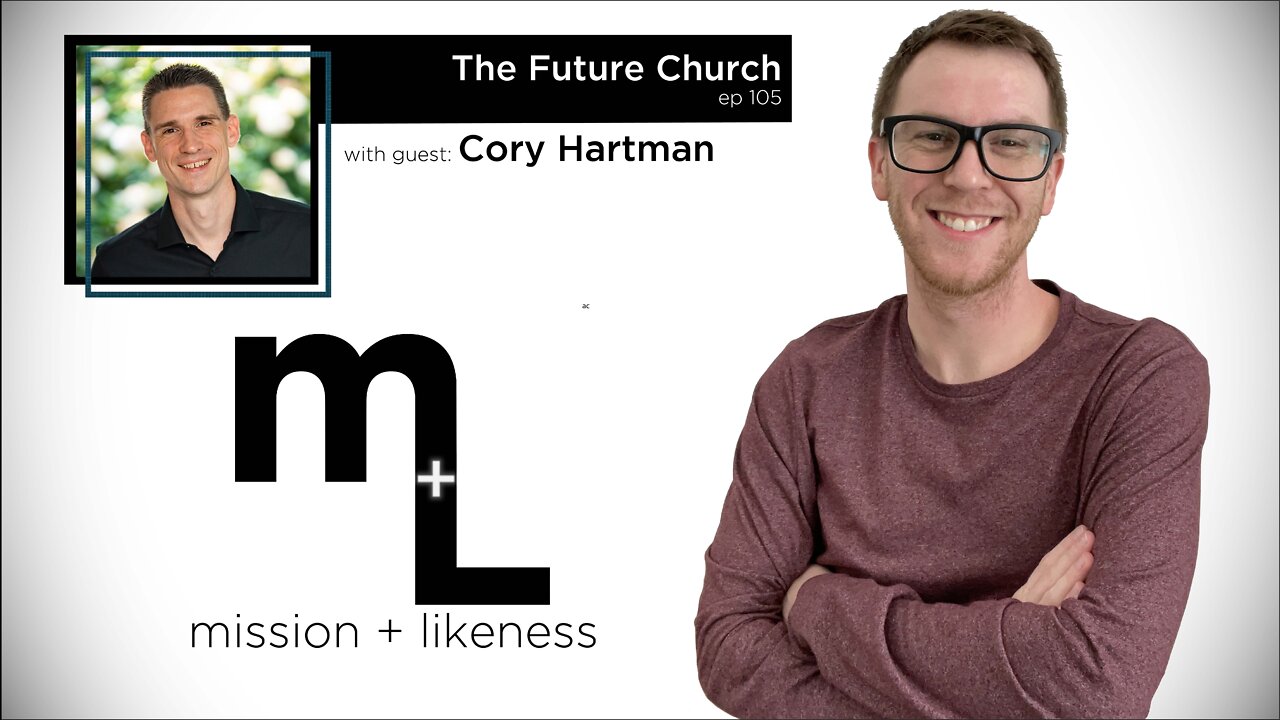 The Future Church with Cory Hartman