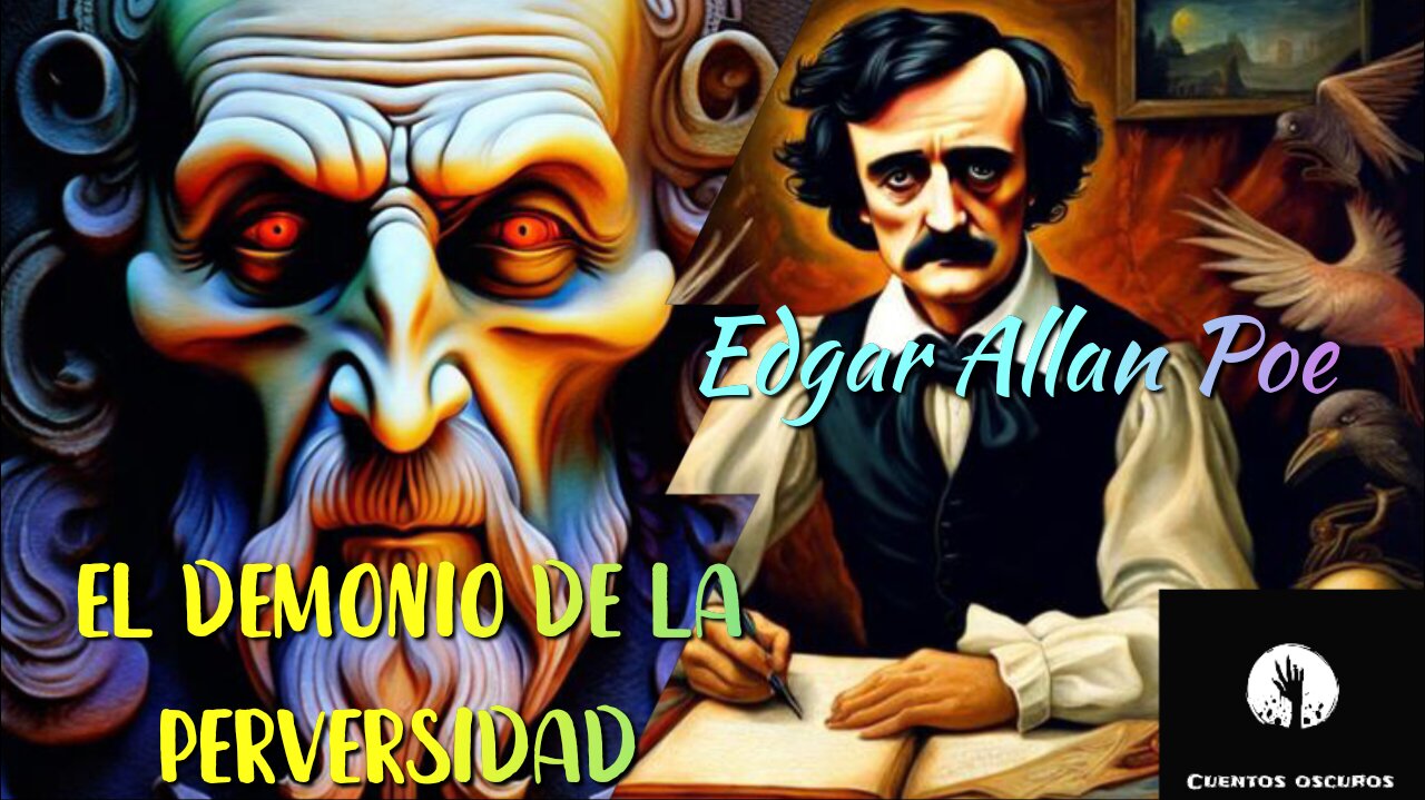 "El demonio de la perversidad" de Edgar Allan Poe. Un relato gótico de miedo y misterio