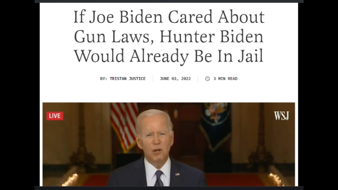 If Joe Biden and the F.B.I Actually Cared About US Gun Laws Hunter Biden Would Already Be in Jail