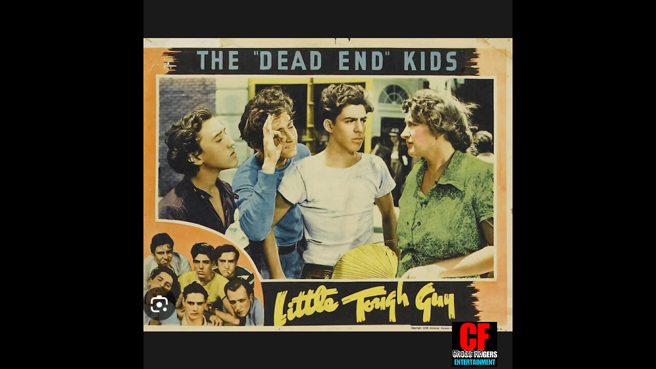 CFM #20 The dead end kids/ Little tough guy.