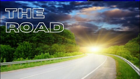 May 23, 2021 - THE ROAD