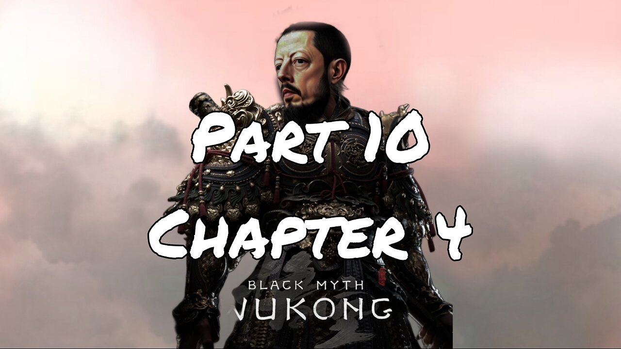 Black Myth Wukong Part 10 Chapter 4