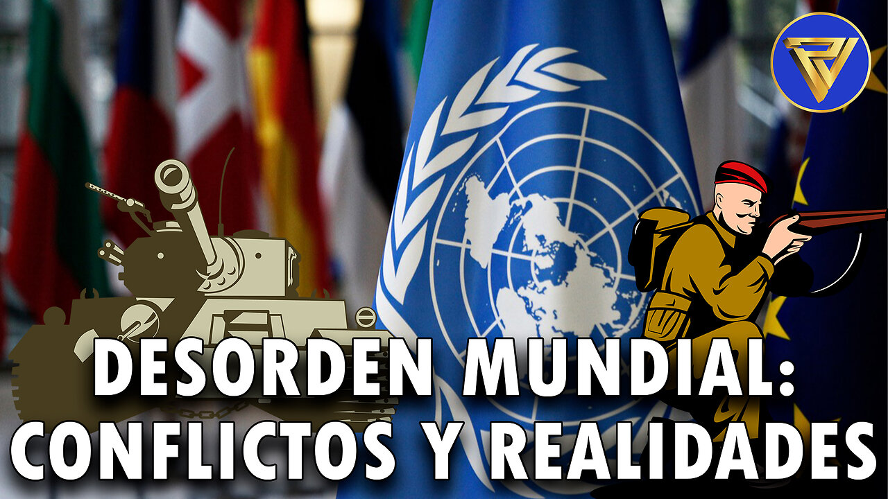 Desorden Mundial: Conflictos y Realidades | Proyecto Veracidad 🗺️