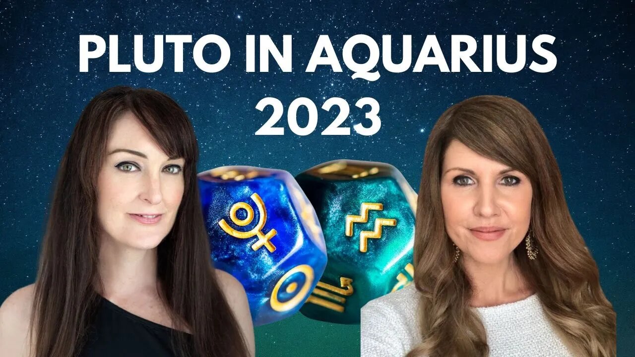 Pluto in Aquarius 2023- 2043 with Paula Shaw