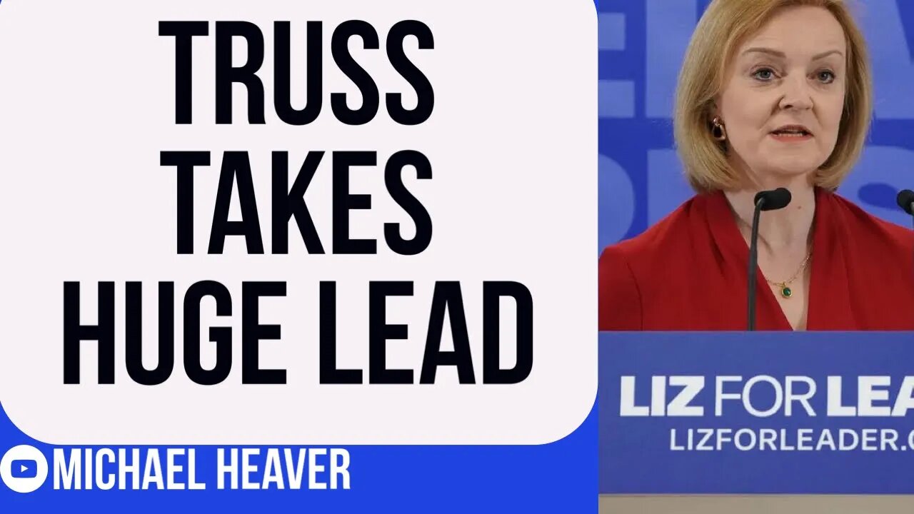 Liz Truss Has HUGE Lead
