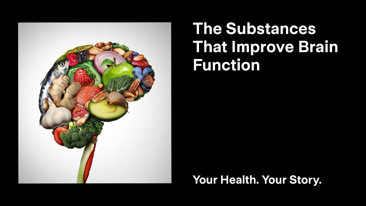 The Substances That Improve Brain Function