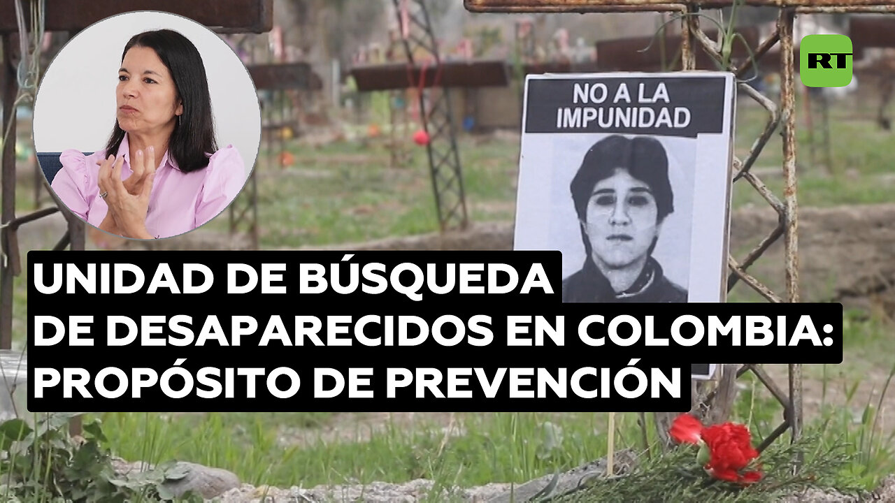 Los desafíos de la Unidad de búsqueda de desaparecidos en Colombia tras el conflicto armado