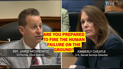 Rep. Jared Moskowitz (D-FL): Are You Prepared To Fire The Human Failure On The Ground?