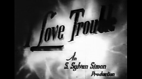 I Love Trouble (1948)