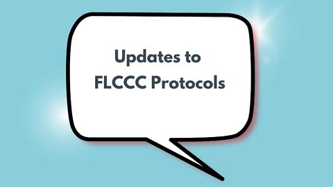 What are the Updates to FLCCC Protocols?