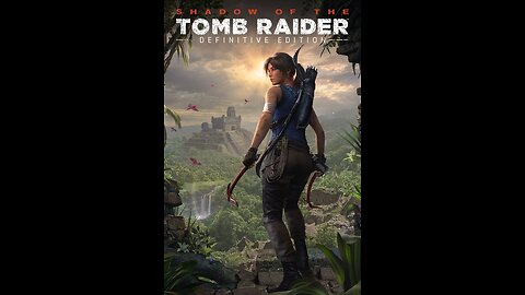 SHADOW OF THE TOMB RAIDER PART 1 WALKTHROUGH