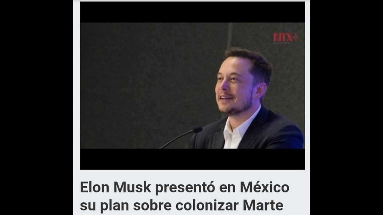 Elon Musk presentó en México su plan sobre colonizar Marte