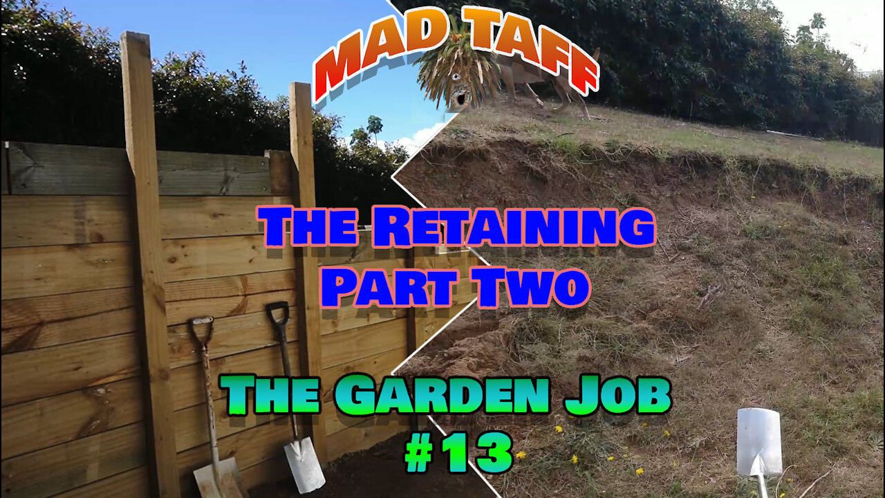 The Retaining - Part Two - E13 - The Garden Job