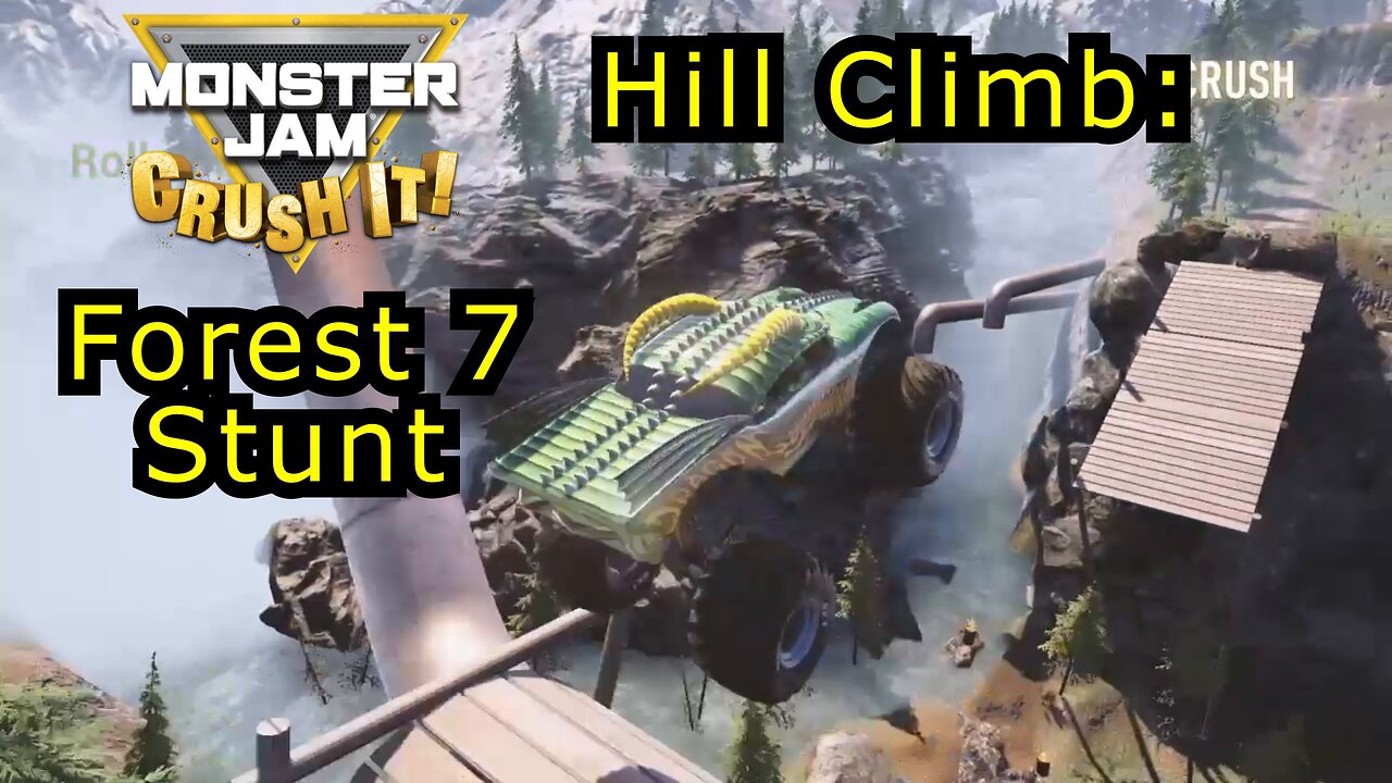 Monster Jam Crush It!: Hill Climb: Forest 7 Stunt