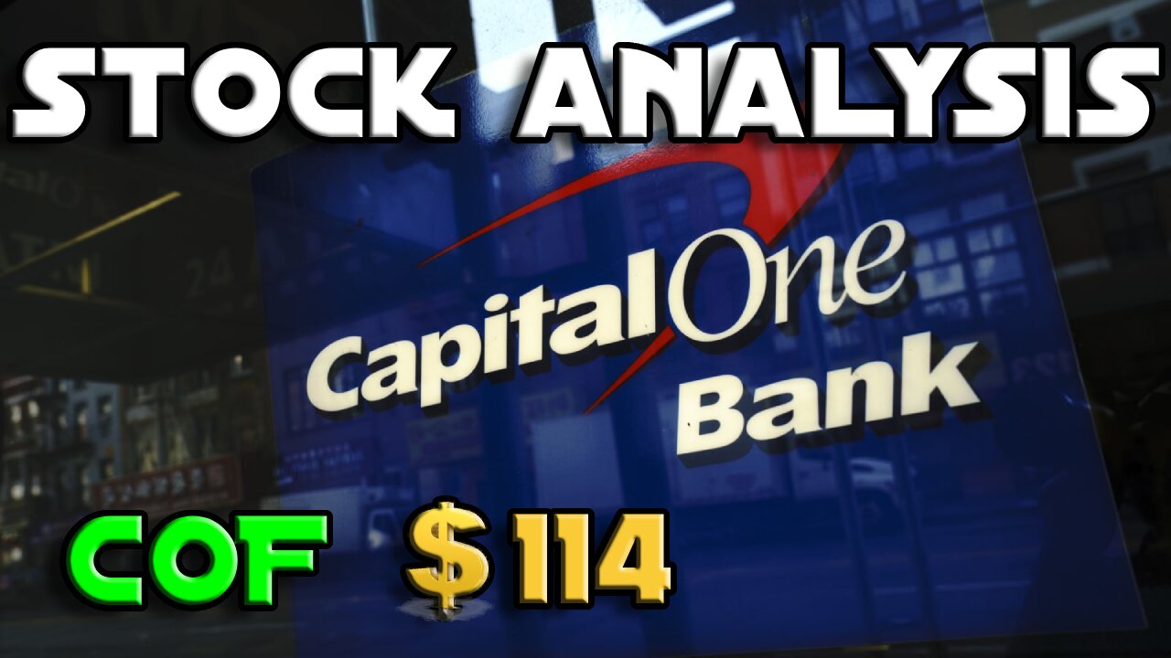 Stock Analysis | Capital One Financial Corporation (COF) | UNDERWHELMING